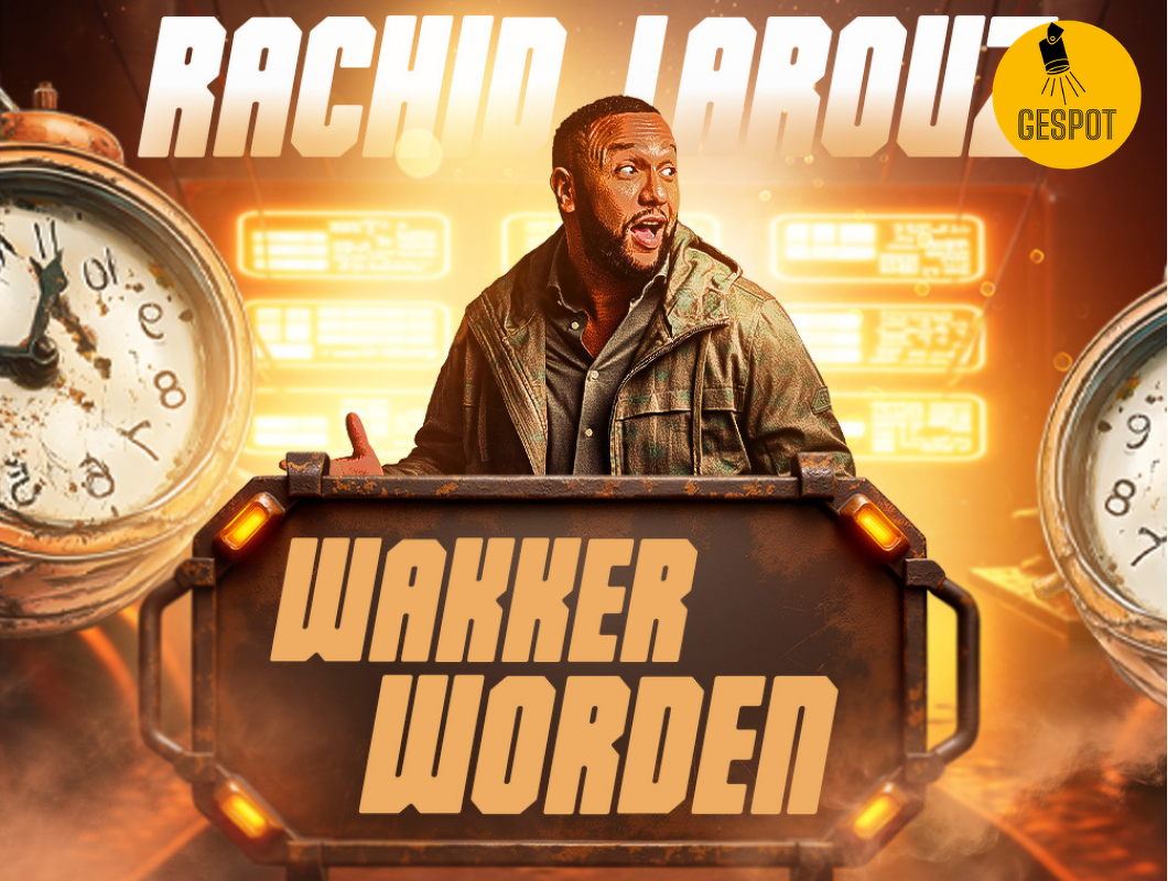 Rachid Larouz • Wakker Worden